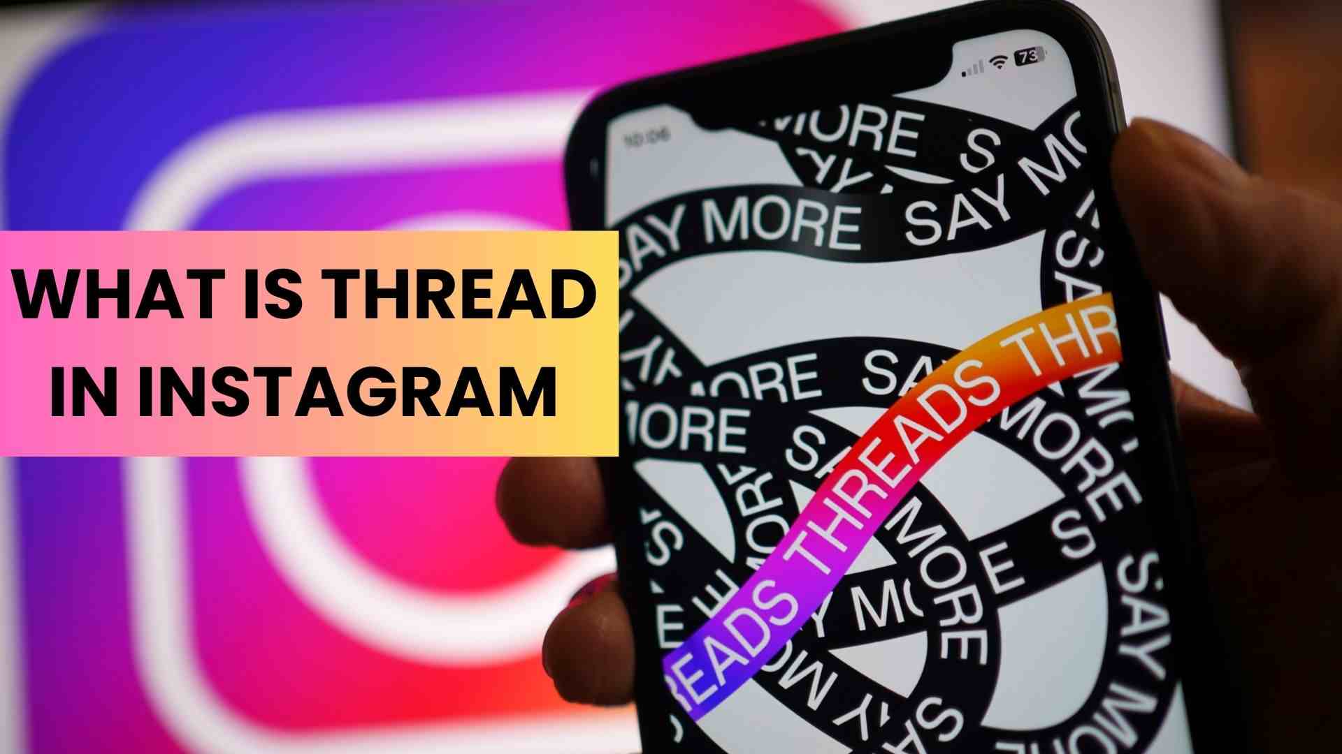 what is thread in Instagram