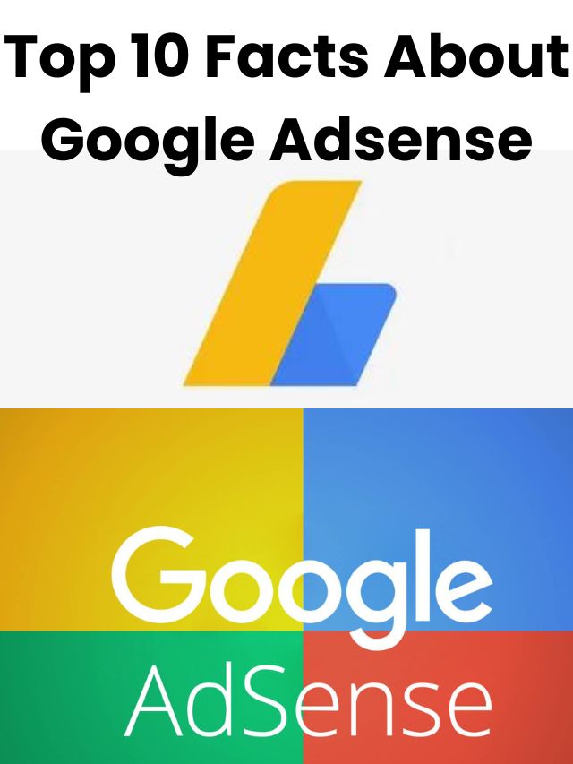 Exploring the Top 10 Facts About Google AdSense