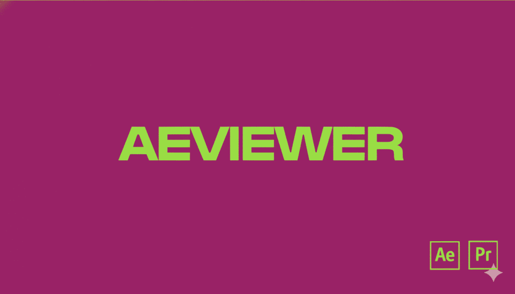 Download free AEViewer 2 for After Effects and Premiere Pro​.png