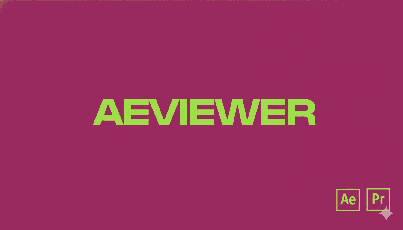 Download free AEViewer 2 for After Effects and Premiere Pro​.png