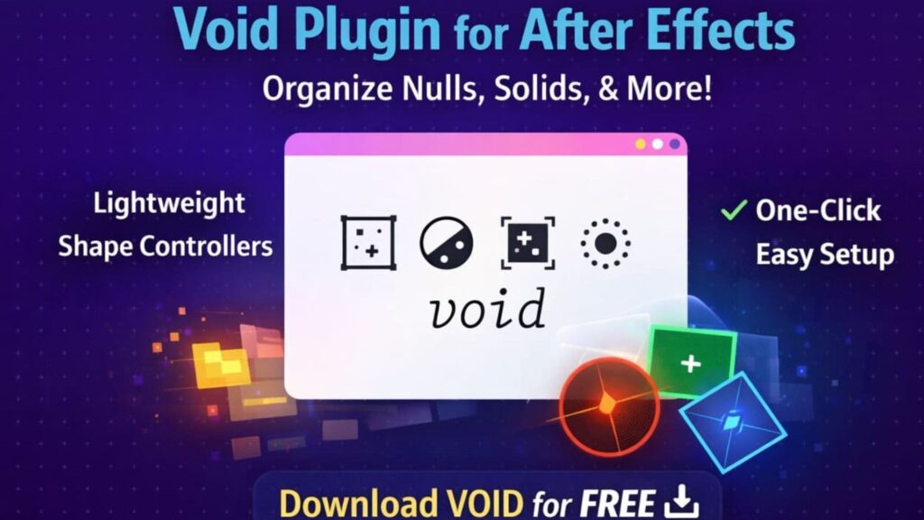 Download free Void plugin for adobe after effects new
