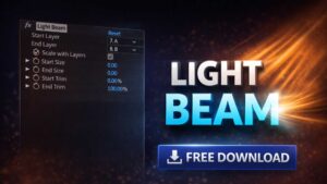 Light Beam Plugin Free Download for After Effects