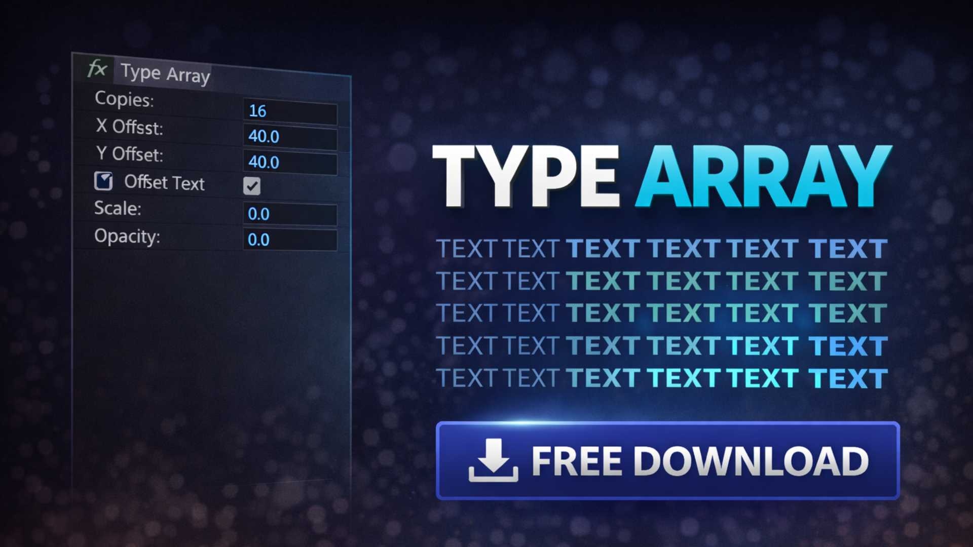 Type Array Plugin Free Download for After Effects